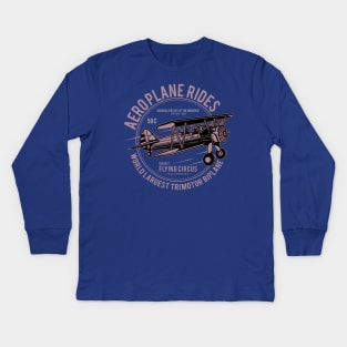 Rules Not To Follow About AEROPLANE RIDES Kids Long Sleeve T-Shirt